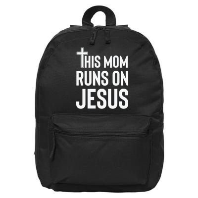 This Mom Runs On Jesus Christian Mother's Day 16 in Basic Backpack