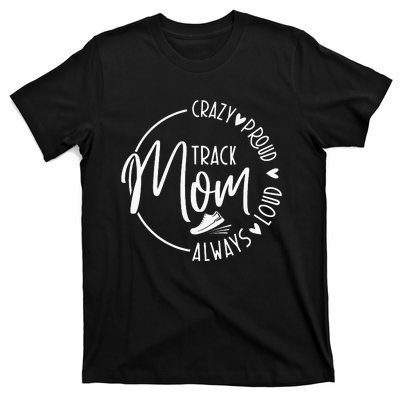 Track Mom Runner Sports Mom Motherhood T-Shirt