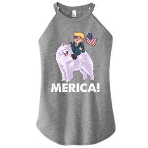 Trump Merica Riding A Samoyed Dog Patriotic 4th July Gift Women's Perfect Tri Rocker Tank