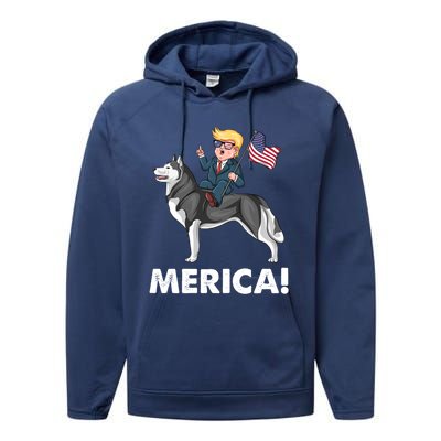 Trump Merica Riding A Siberian Husky Dog Patriotic 4th July Cool Gift Performance Fleece Hoodie