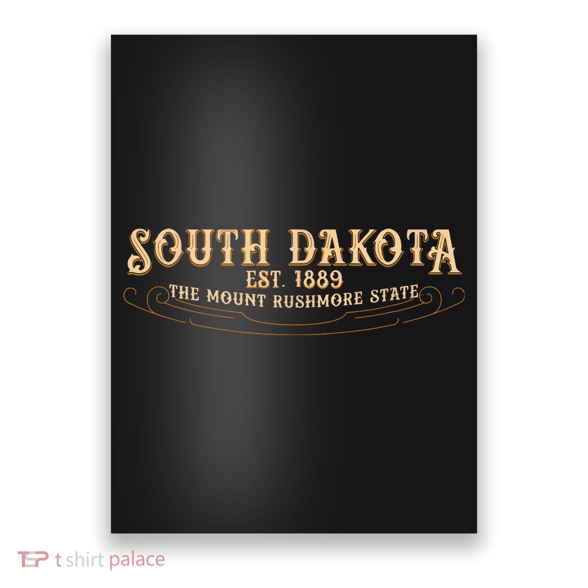 The Mount Rushmore State South Dakota Poster