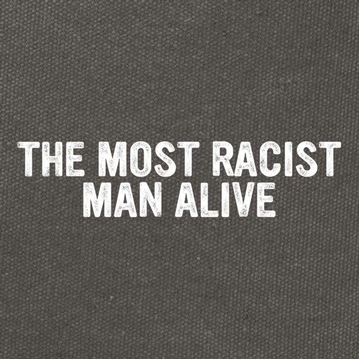 The Most Racist Man Alive Apparel Cotton Canvas Backpack