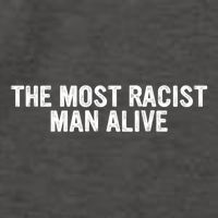 The Most Racist Man Alive Apparel Vector Backpack
