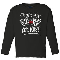 That's My Senior Number 60 Senior Football Number 60 Toddler Long Sleeve Shirt