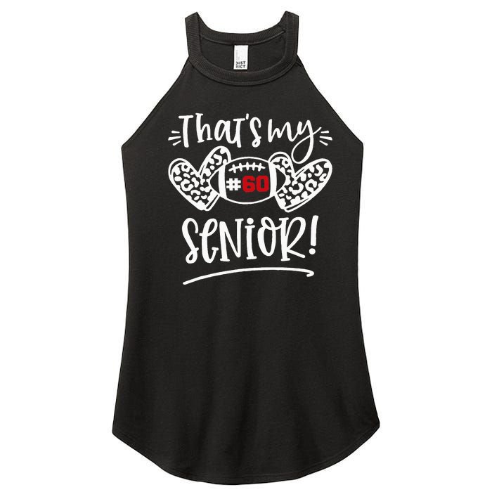 That's My Senior Number 60 Senior Football Number 60 Women’s Perfect Tri Rocker Tank