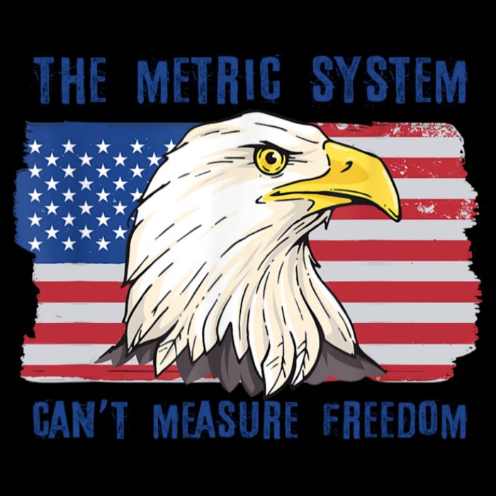 The Metric System Cant Measure Freedom 4th Of July Sustainable Beanie