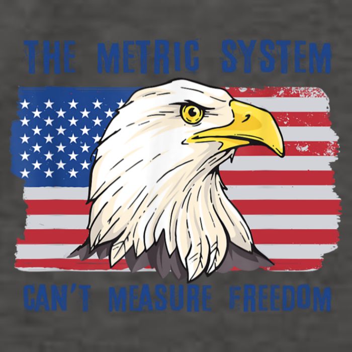 The Metric System Cant Measure Freedom 4th Of July Vector Backpack