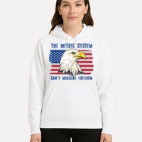 The Metric System Cant Measure Freedom 4th Of July Hoodie