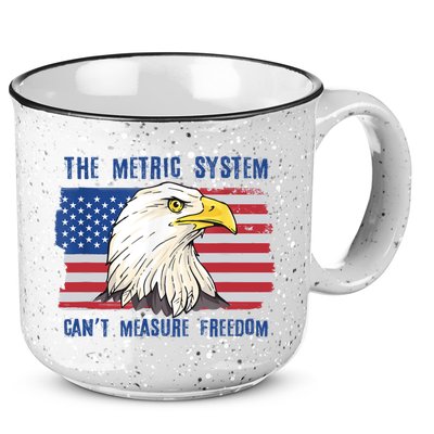 The Metric System Cant Measure Freedom 4th Of July 15oz Campfire Ceramic Mug