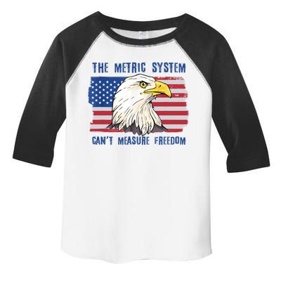 The Metric System Cant Measure Freedom 4th Of July Toddler Fine Jersey T-Shirt