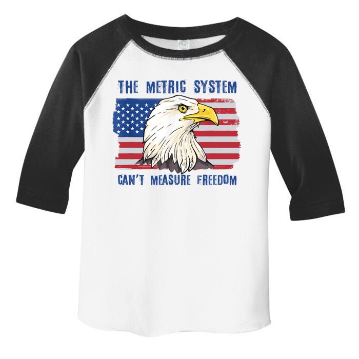 The Metric System Cant Measure Freedom 4th Of July Toddler Fine Jersey T-Shirt