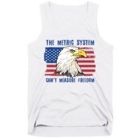 The Metric System Cant Measure Freedom 4th Of July Tank Top