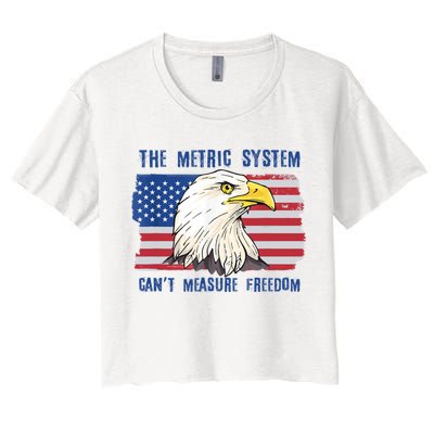 The Metric System Cant Measure Freedom 4th Of July Crop Top