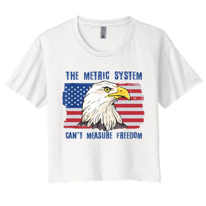 The Metric System Cant Measure Freedom 4th Of July Crop Top
