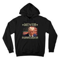 Trump Mug Shot Never Surrender Pro Trump American Flag Tall Hoodie