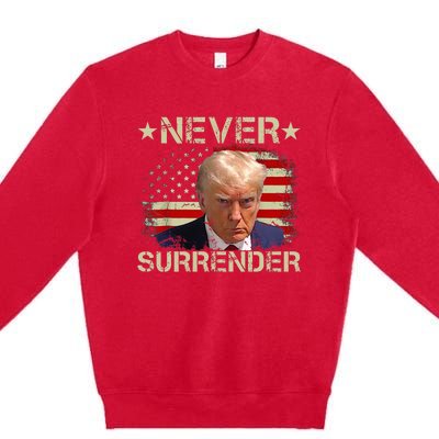 Trump Mug Shot Never Surrender Pro Trump American Flag Premium Crewneck Sweatshirt