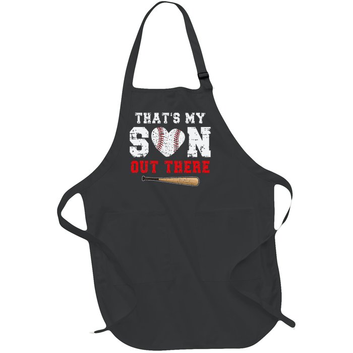 That's My Son Out There Baseball Mom Dad funny Parents Full-Length Apron With Pockets