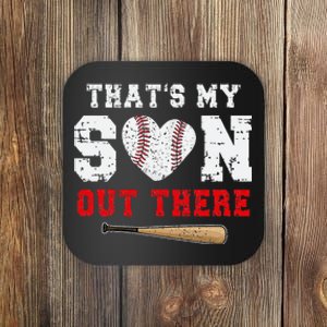 That's My Son Out There Baseball Mom Dad funny Parents Coaster