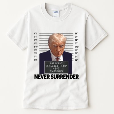 Trump Mug Shot Donald Trump Mug Shot Never Surrender Trending Design Tall T-Shirt