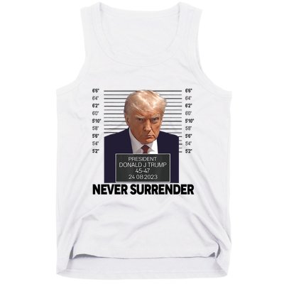 Trump Mug Shot Donald Trump Mug Shot Never Surrender Trending Design Tank Top