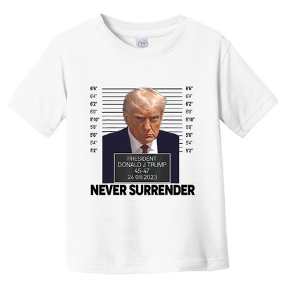 Trump Mug Shot Donald Trump Mug Shot Never Surrender Trending Design Toddler T-Shirt