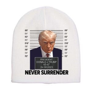 Trump Mug Shot Donald Trump Mug Shot Never Surrender Trending Design Short Acrylic Beanie