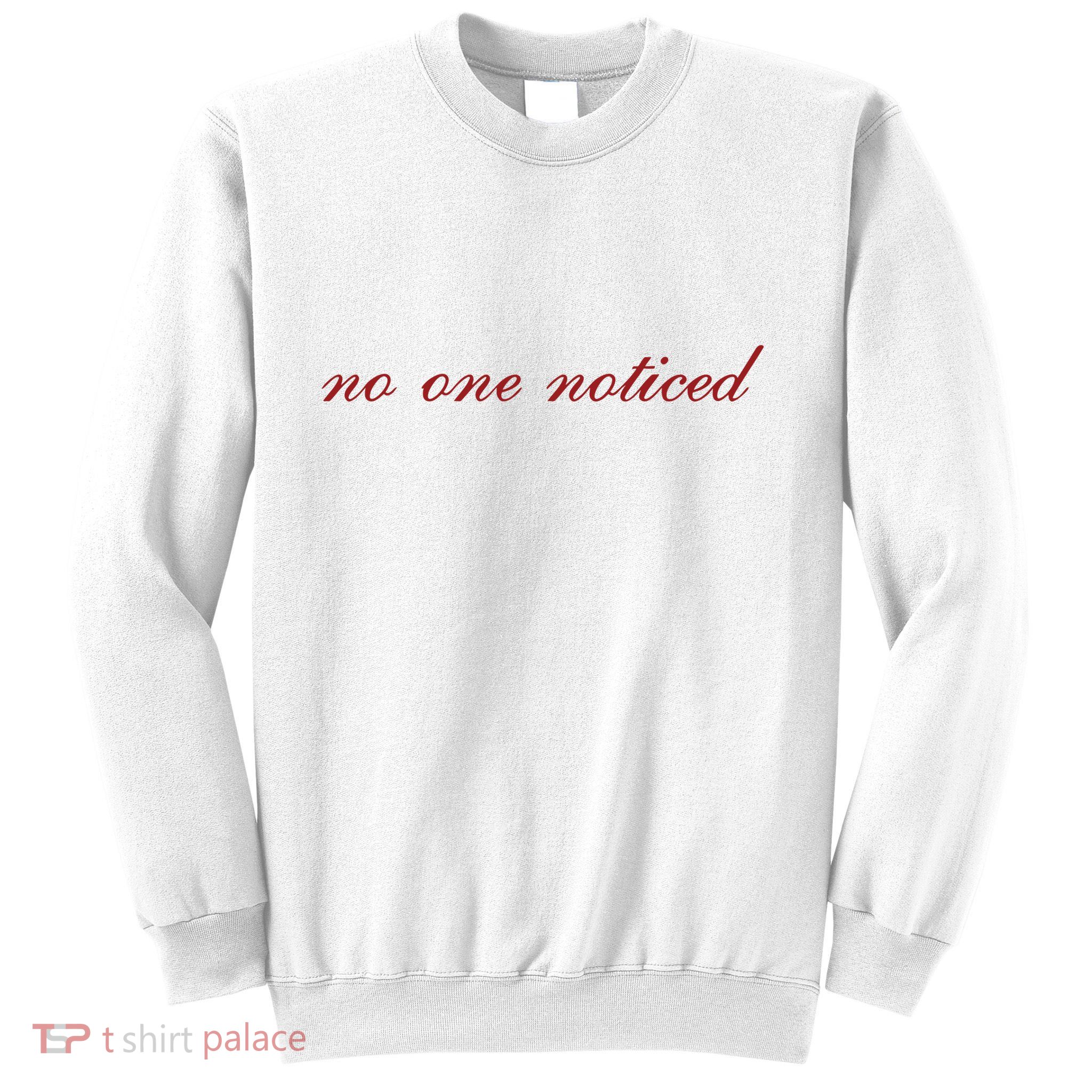 The MaríAs Store No One Noticed Sweatshirt