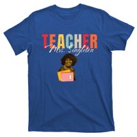 Teacher Mrs. Singleton Loving Mom And Mentor T-Shirt