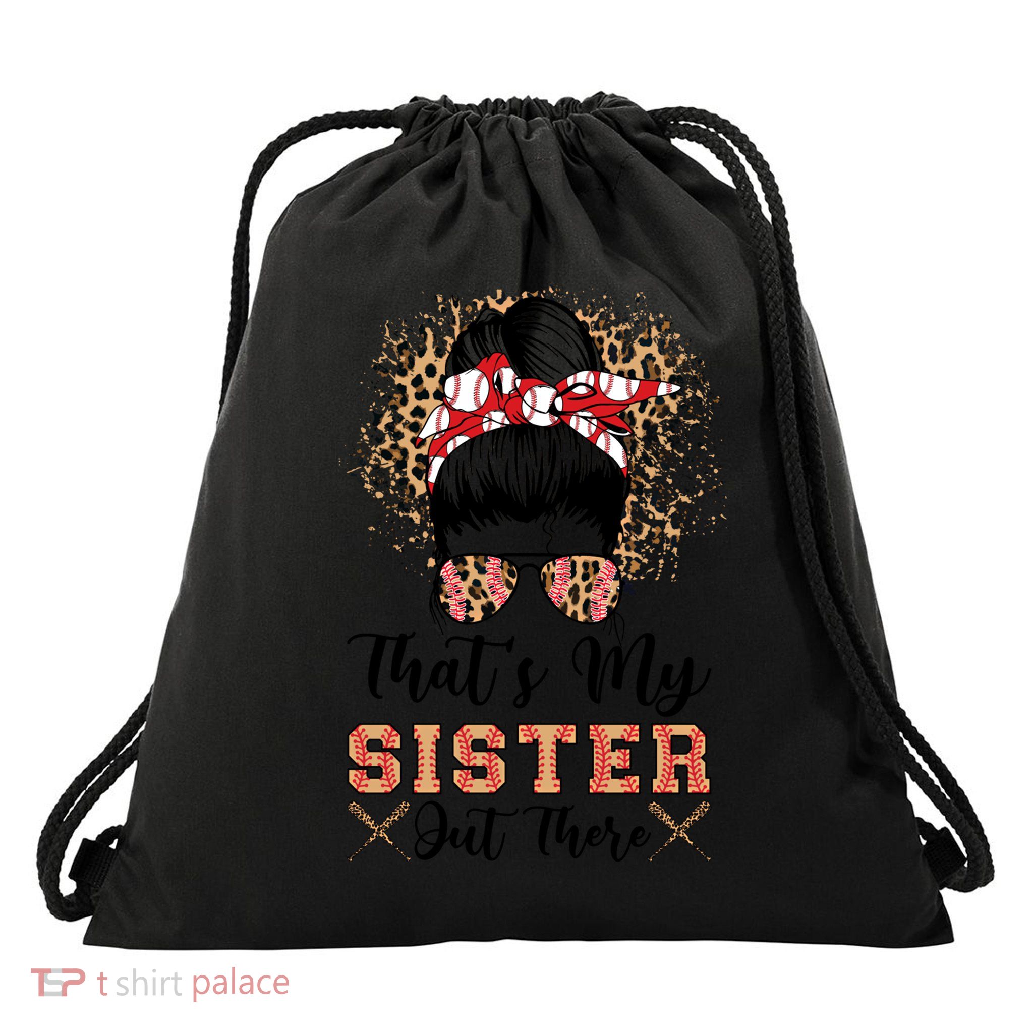 Thats My Sister Out There Baseball Sisters Day Baseball Gift Drawstring Bag