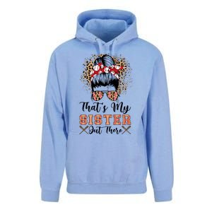 Thats My Sister Out There Baseball Sisters Day Baseball Gift Unisex Surf Hoodie