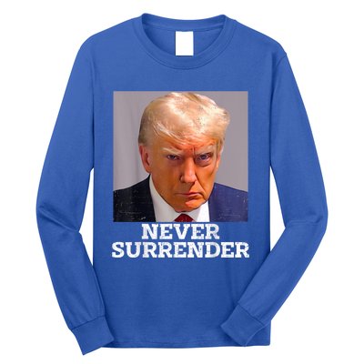 Trump Mug Shot Donald Trump Mug Shot Never Surrender Long Sleeve Shirt