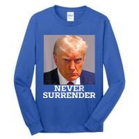 Trump Mug Shot Donald Trump Mug Shot Never Surrender Tall Long Sleeve T-Shirt