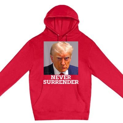 Trump Mug Shot Donald Trump Mug Shot Never Surrender Premium Pullover Hoodie