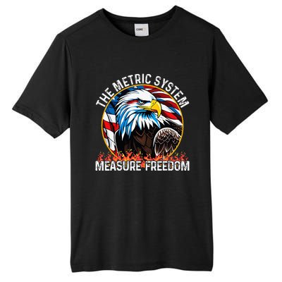 The Metric System CanT Measure Freedom Eagle Usa Flag Tall Fusion ChromaSoft Performance T-Shirt