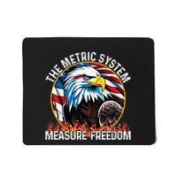 The Metric System CanT Measure Freedom Eagle Usa Flag Mousepad