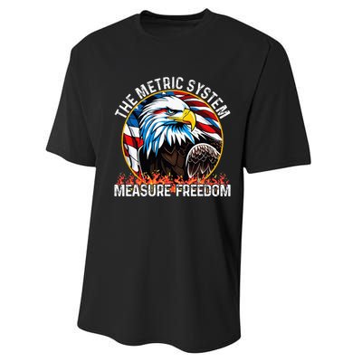 The Metric System CanT Measure Freedom Eagle Usa Flag Performance Sprint T-Shirt