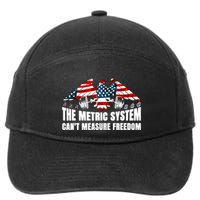 The Metric System Cant Measure Freedom Funny 4th Of July 7-Panel Snapback Hat