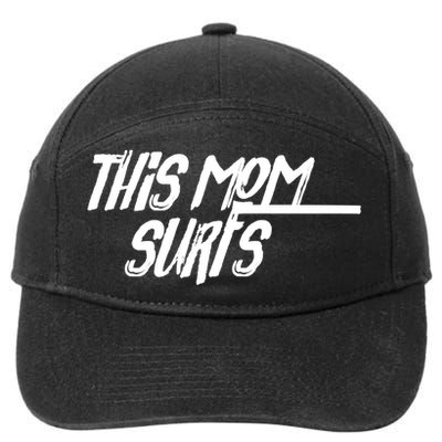 This Mom Surfs Female Surfer Surfing Surfer Gift 7-Panel Snapback Hat