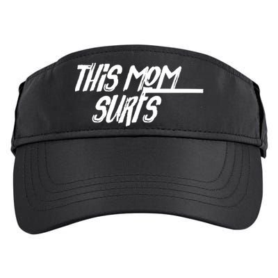 This Mom Surfs Female Surfer Surfing Surfer Gift Adult Drive Performance Visor