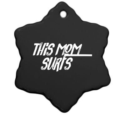 This Mom Surfs Female Surfer Surfing Surfer Gift Ceramic Star Ornament