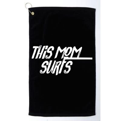 This Mom Surfs Female Surfer Surfing Surfer Gift Golf Towel