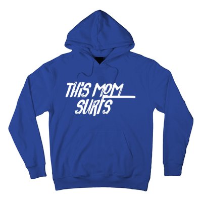 This Mom Surfs Female Surfer Surfing Surfer Gift Hoodie