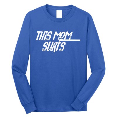 This Mom Surfs Female Surfer Surfing Surfer Gift Long Sleeve Shirt