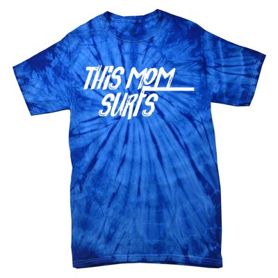 This Mom Surfs Female Surfer Surfing Surfer Gift Tie-Dye T-Shirt