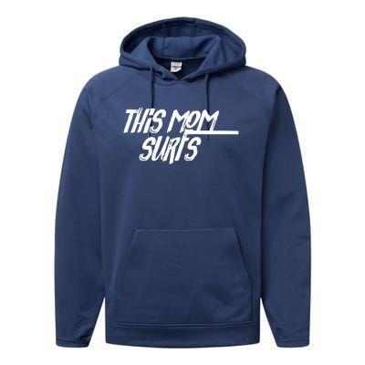 This Mom Surfs Female Surfer Surfing Surfer Gift Performance Fleece Hoodie