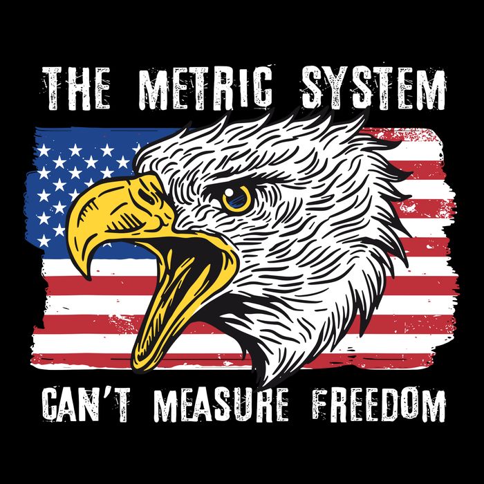 The Metric System Cant Measure Freedom Funny 4th Of July Mousepad