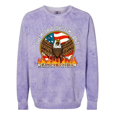 The Metric System Cant Measure Freedom Funny 4th Of July Colorblast Crewneck Sweatshirt