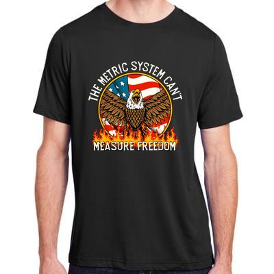 The Metric System Cant Measure Freedom Funny 4th Of July Adult ChromaSoft Performance T-Shirt