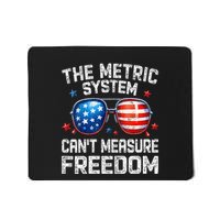The Metric System Cant Measure Freedom Funny 4th Of July Mousepad