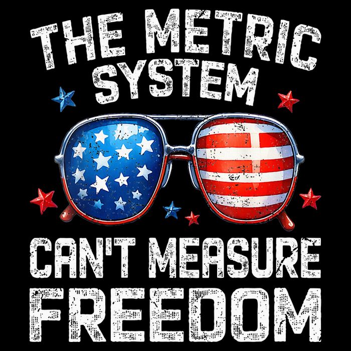 The Metric System Cant Measure Freedom Funny 4th Of July Mousepad